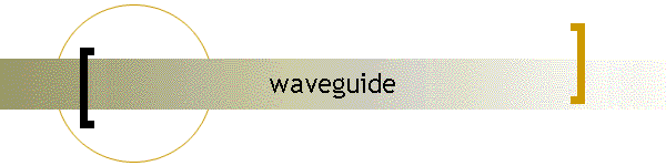 waveguide